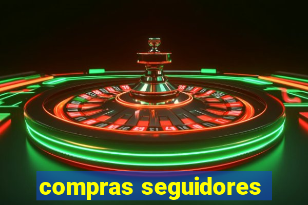 compras seguidores