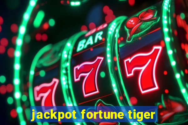 jackpot fortune tiger