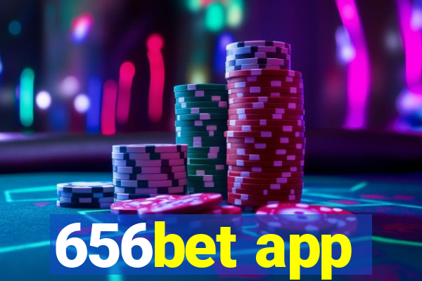 656bet app