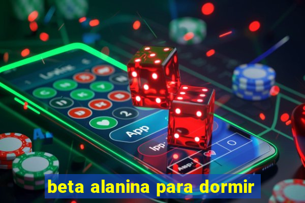 beta alanina para dormir
