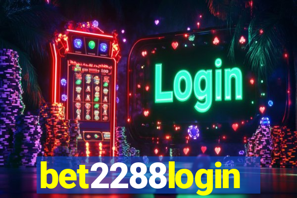bet2288login