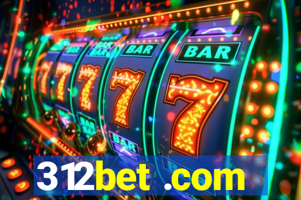 312bet .com