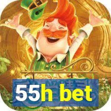 55h bet