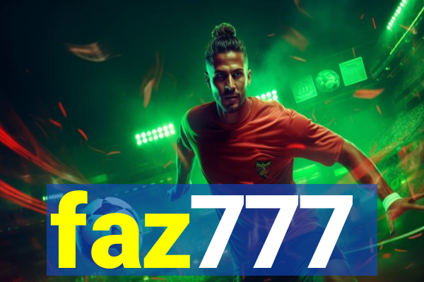 faz777