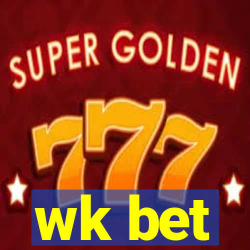 wk bet