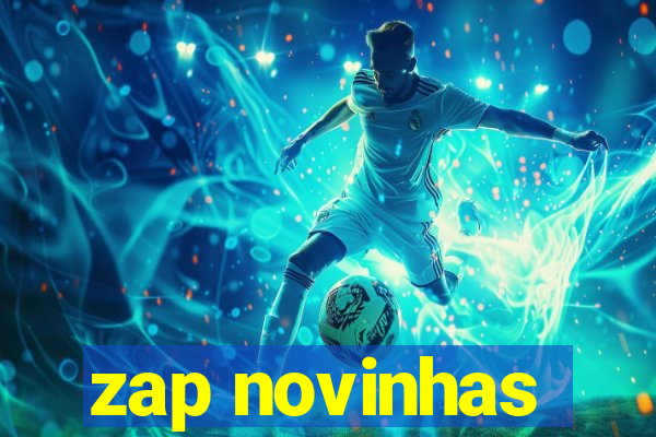 zap novinhas