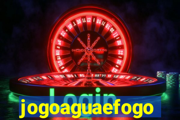 jogoaguaefogo