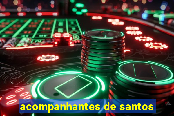 acompanhantes de santos