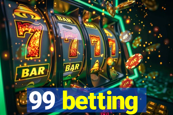 99 betting