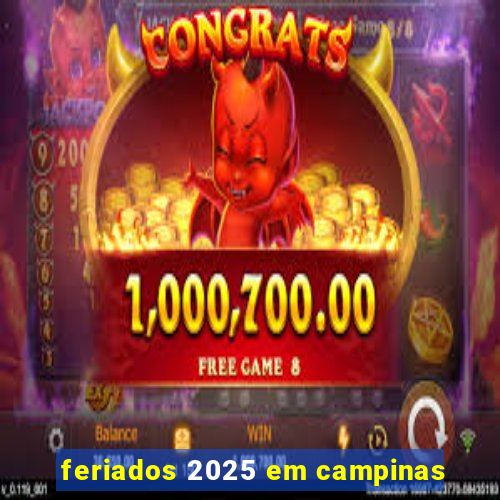 feriados 2025 em campinas