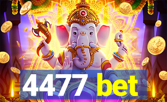 4477 bet