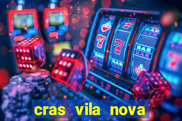cras vila nova itapeva sp