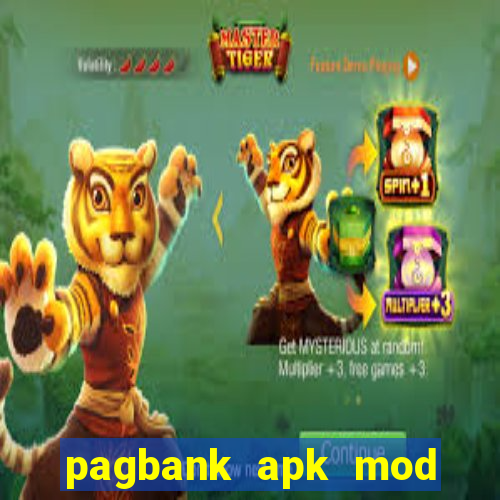 pagbank apk mod dinheiro infinito