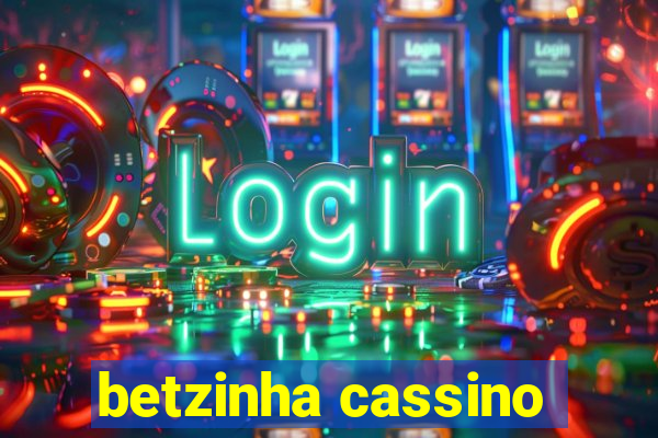 betzinha cassino
