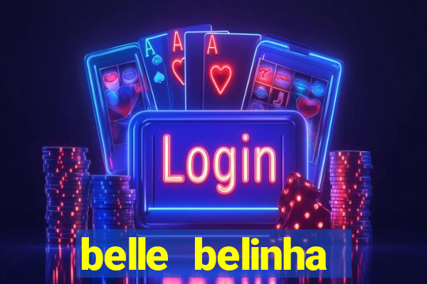belle belinha privacy vazou