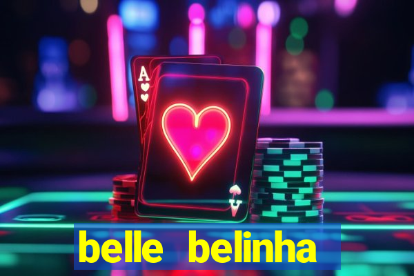 belle belinha privacy vazou