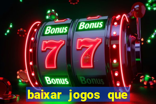 baixar jogos que ganha dinheiro no pix
