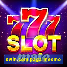 xwin.com paga mesmo