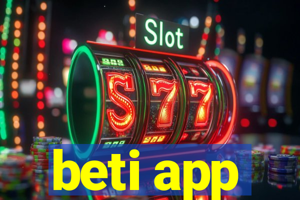 beti app
