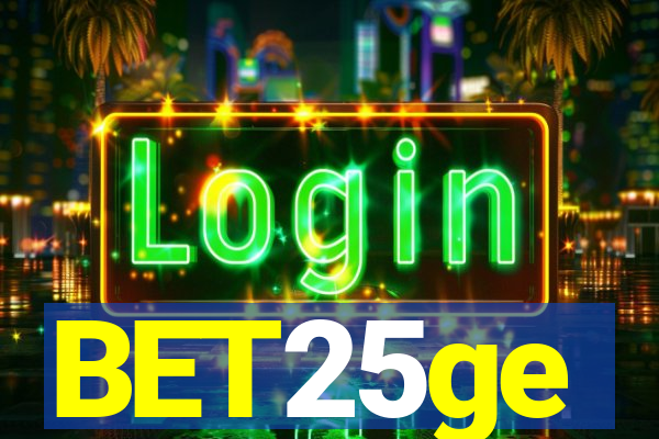 BET25ge