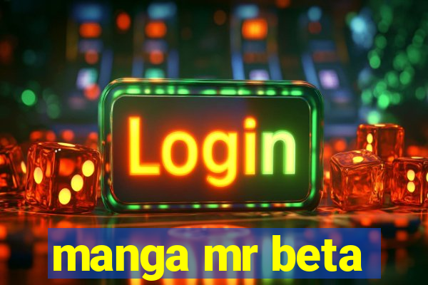 manga mr beta