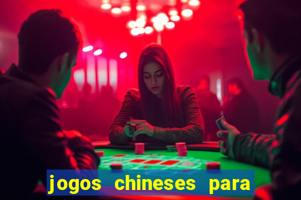 jogos chineses para ganhar dinheiro