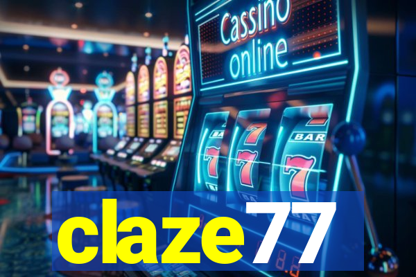 claze77