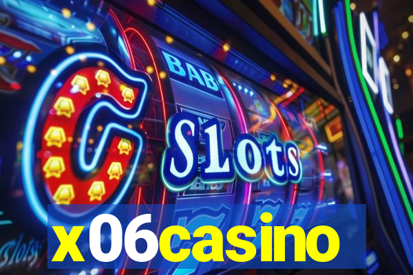 x06casino