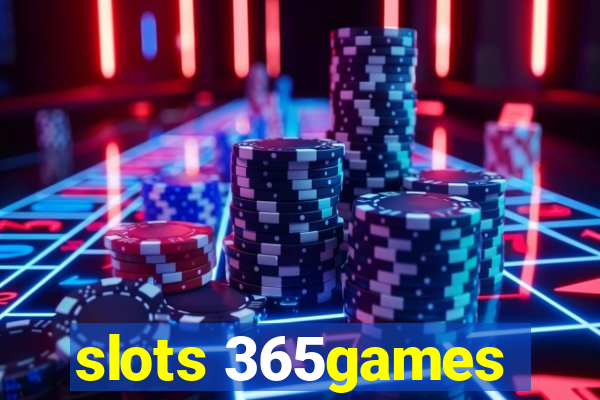 slots 365games