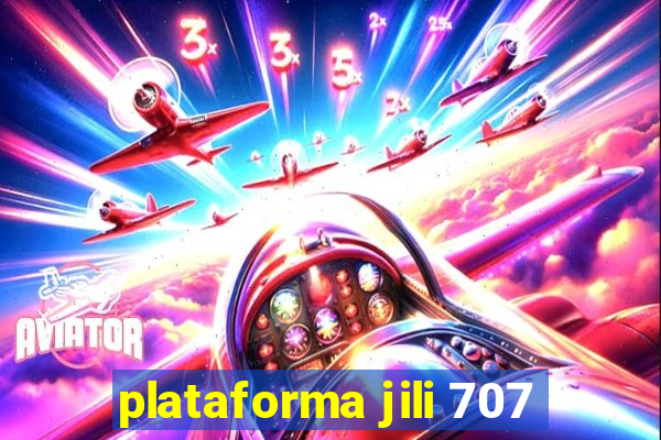 plataforma jili 707