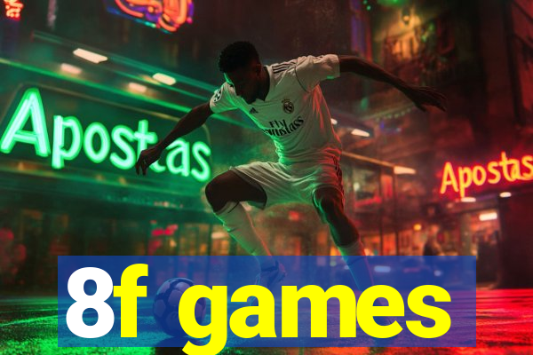 8f games