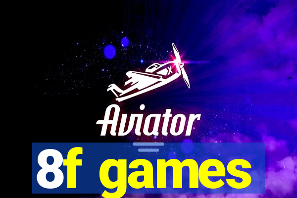 8f games