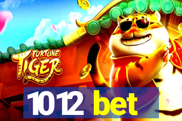 1012 bet