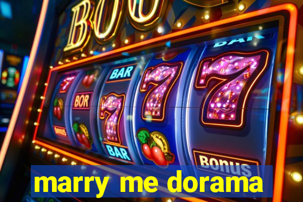 marry me dorama