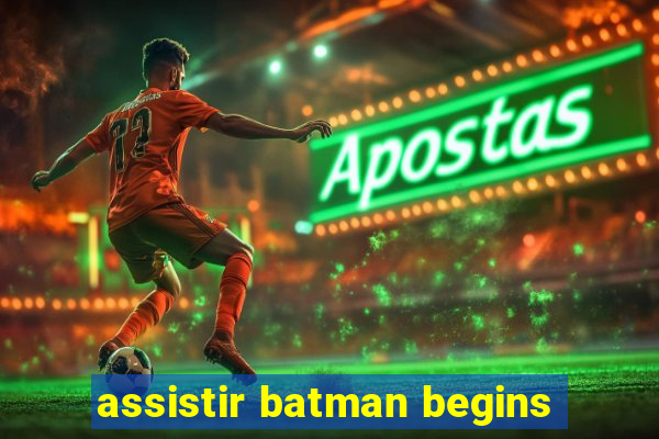assistir batman begins