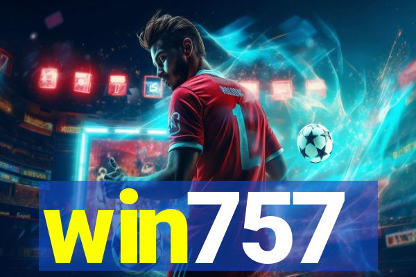 win757