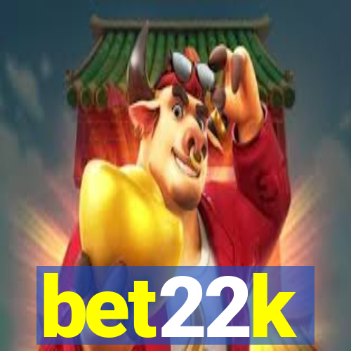 bet22k