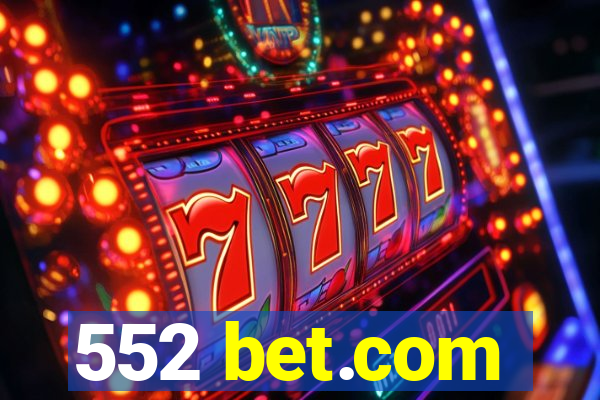 552 bet.com