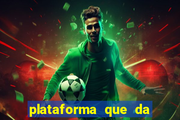 plataforma que da 30 reais no cadastro