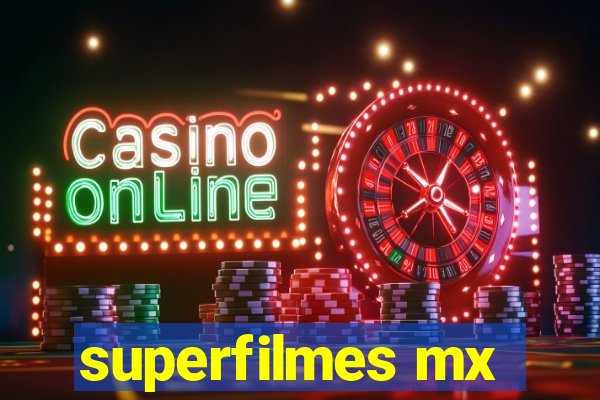 superfilmes mx