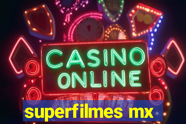 superfilmes mx