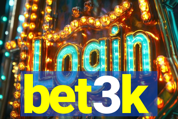 bet3k