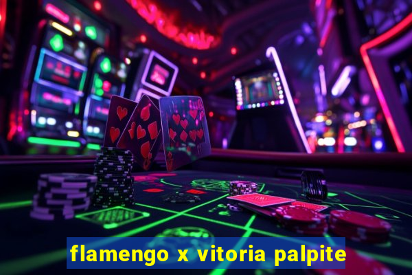 flamengo x vitoria palpite