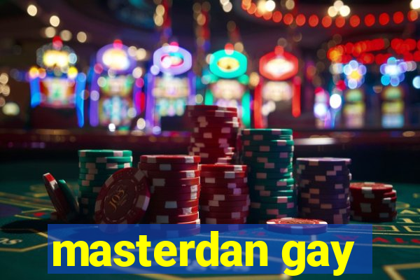 masterdan gay