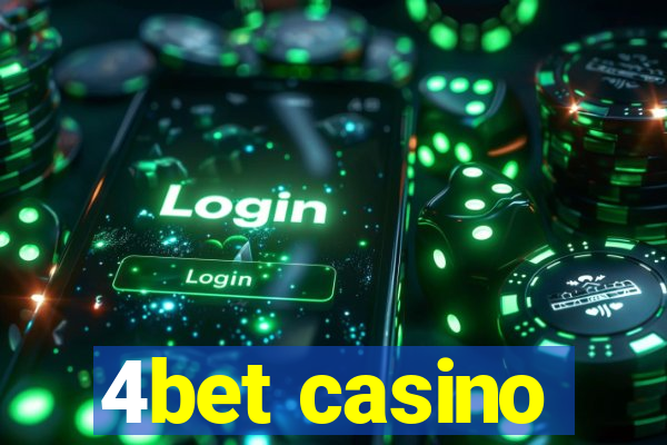 4bet casino