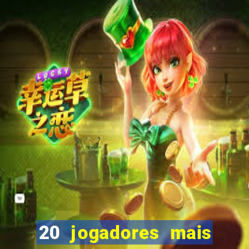 20 jogadores mais ricos do mundo