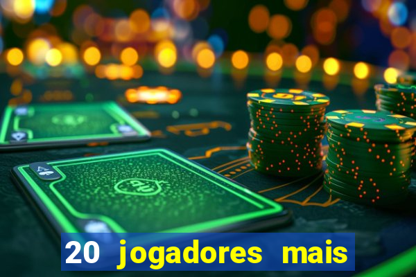 20 jogadores mais ricos do mundo