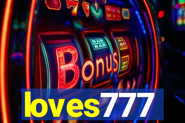 loves777