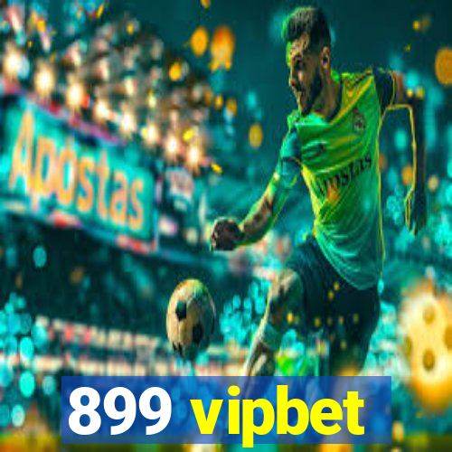 899 vipbet
