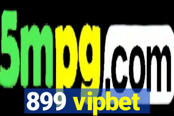 899 vipbet